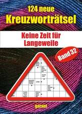 124 neue Kreuzworträtsel Band 32