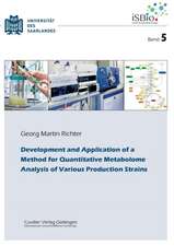 Development and Application of a Method for Quantitative Metabolome Analysis of Various Produc-tion Strains