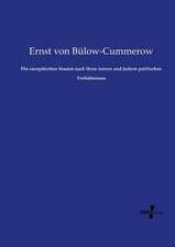 Die europäischen Staaten nach ihren innern und äußern politischen Verhältnissen