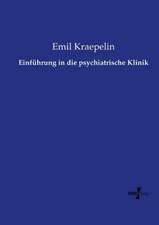 Einführung in die psychiatrische Klinik