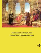 Lehrbuch der Hygiene des Auges