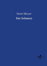 Der Schmerz