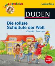 Lesedetektive Leseanfang: Die tollste Schultüte der Welt