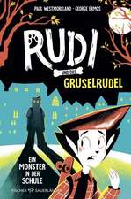 Rudi und das Gruselrudel ¿ Ein Monster in der Schule