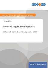 Jahresausklang im Chemiegeschäft