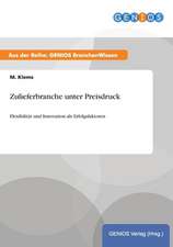 Zulieferbranche unter Preisdruck