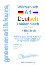 Wörterbuch Deutsch - Thailändisch - Englisch Niveau A1