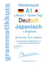 Wörterbuch Deutsch - Japanisch - Englisch Niveau A1