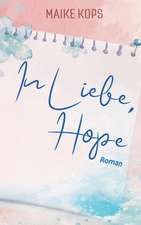 In Liebe, Hope