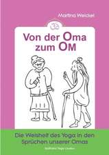 Von der Oma zum OM