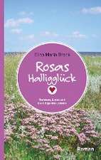 Rosas Halligglück