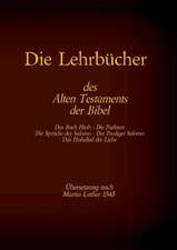 Die Lehrbücher des Alten Testaments der Bibel