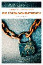 Die Toten von Bayreuth