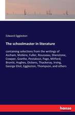 The schoolmaster in literature