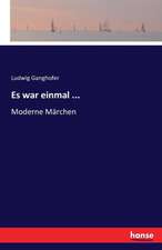 Es war einmal ...