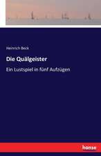 Die Quälgeister