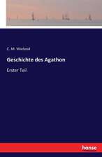 Geschichte des Agathon