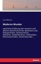 Moderne Wunder