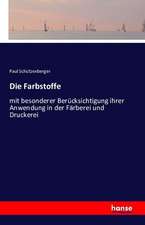 Die Farbstoffe