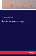 Die Deutsche Heldensage
