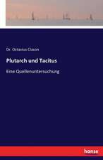 Plutarch und Tacitus