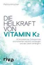 Die Heilkraft von Vitamin K2