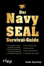 Der Navy-SEAL-Survival-Guide