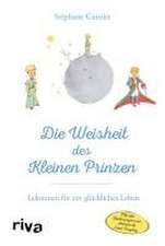 Die Weisheit des Kleinen Prinzen