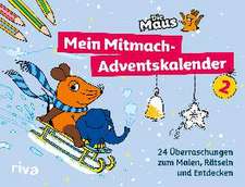 Die Maus - Mein Mitmach-Adventskalender 2