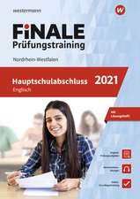 FiNALE Prüfungstraining 2021 Hauptschulabschluss Nordrhein-Westfalen. Englisch