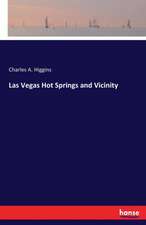 Las Vegas Hot Springs and Vicinity