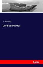 Der Buddhismus