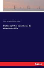 Die Handschriften-Verzeichnisse der Cistercienser-Stifte