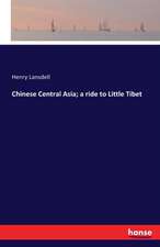 Chinese Central Asia; a ride to Little Tibet