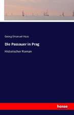 Die Passauer in Prag
