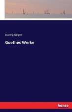 Goethes Werke