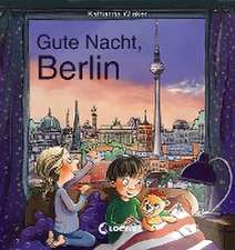 Gute Nacht, Berlin