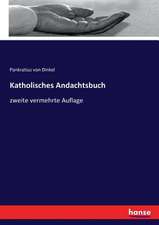 Katholisches Andachtsbuch