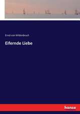 Eifernde Liebe