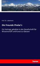 Die Freunde Pindar's