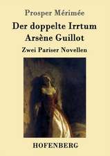 Der doppelte Irrtum / Arsène Guillot