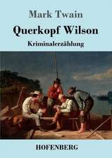 Querkopf Wilson