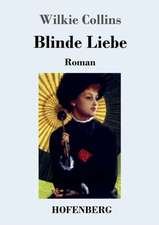 Blinde Liebe