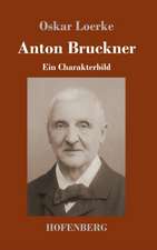 Anton Bruckner