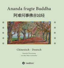 Ananda fragte Buddha