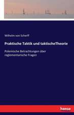 Praktische Taktik und taktischeTheorie