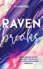 Raven breaks