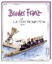 Bruder Franz