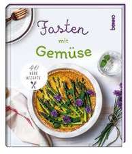 Fasten mit Gemüse