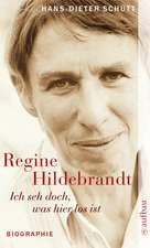 Ich seh doch, was hier los ist. Regine Hildebrandt